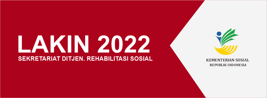 Laporan Kinerja Sekretariat Ditjen. Rehabilitasi Sosial Tahun 2022