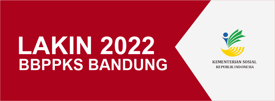 Laporan Kinerja BBPPKS Bandung Tahun 2022