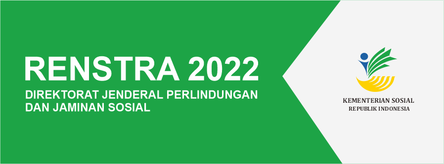 Renstra Direktorat Jenderal Perlindungan dan Jaminan Sosial Tahun 2022